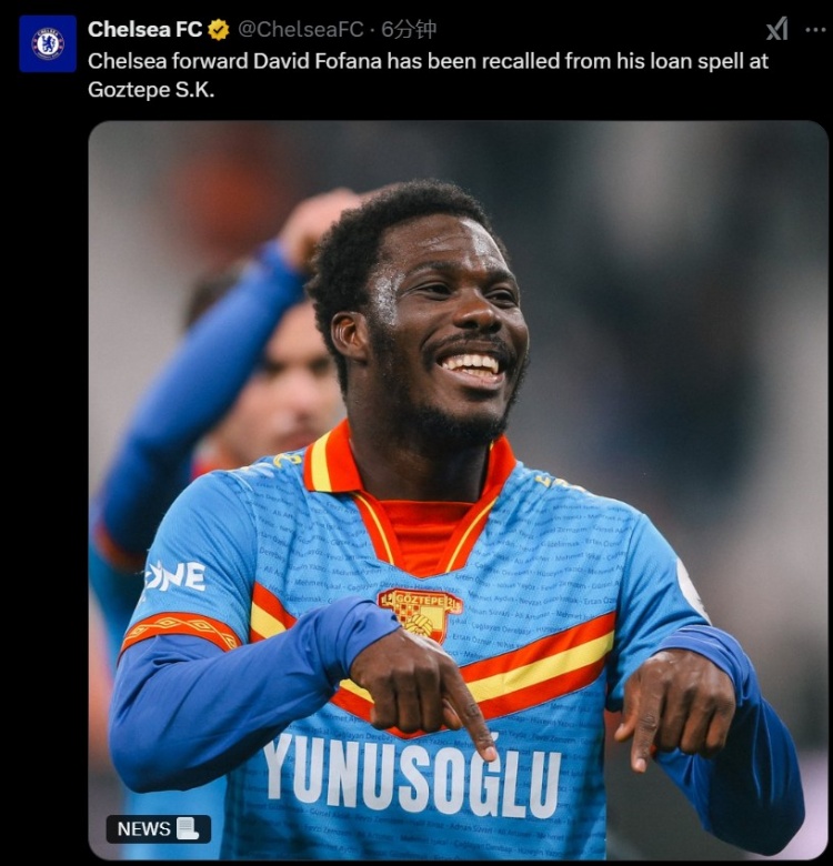  切爾西官方：召回22歲中鋒大衛(wèi)-福法納，上半程外租土超9場(chǎng)2球