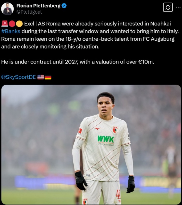  記者：羅馬有意奧格斯堡18歲中衛(wèi)班克斯，預計轉會費超過1000萬歐